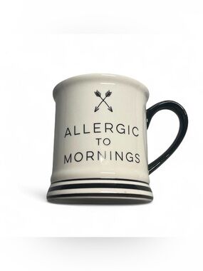 Allergic to Mornings Cup